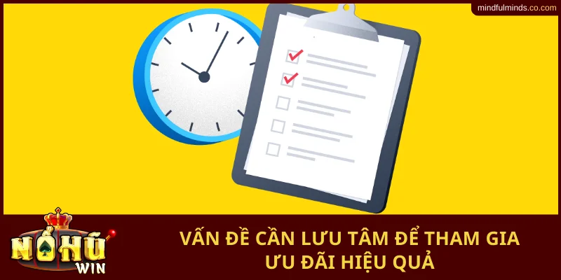 Vấn đề cần lưu tâm để tham gia ưu đãi hiệu quả